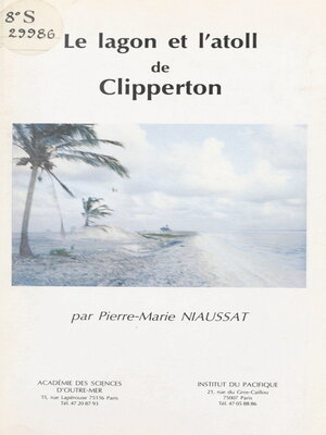 cover image of Le lagon et l'atoll de Clipperton